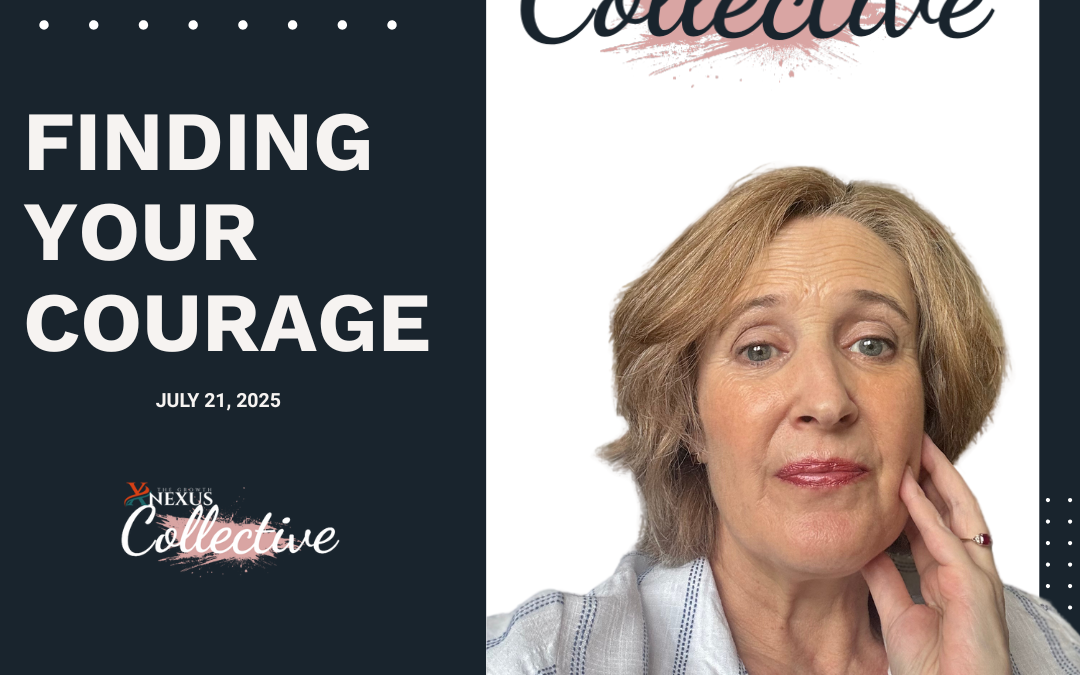 Finding Your Courage: Overcoming Fear & Defining Your Success