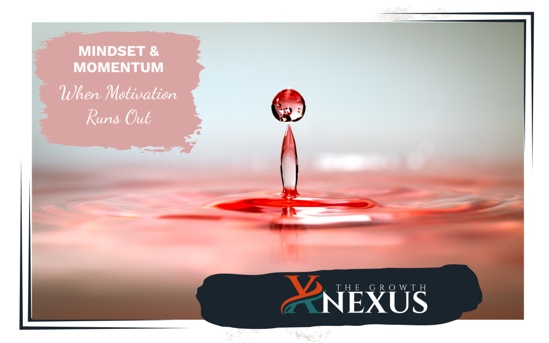 When Motivation Runs Out: How to Keep Going Anyway